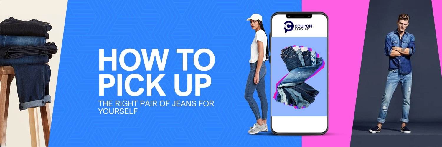 pick up the right pair of jeans for yourself banner voucherbonus