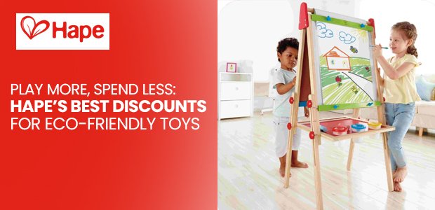 Play More, Spend Less: Top Discounts on Hape Eco-Friendly Toys