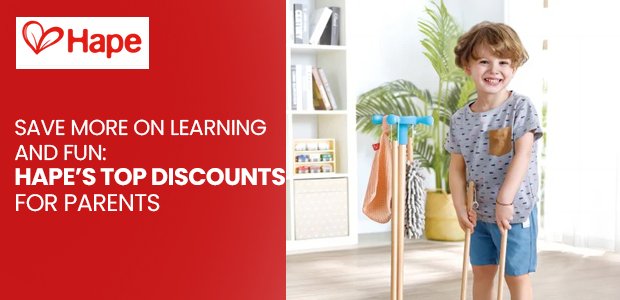 Save More on Learning and Fun: Top Hape Discounts for Parents