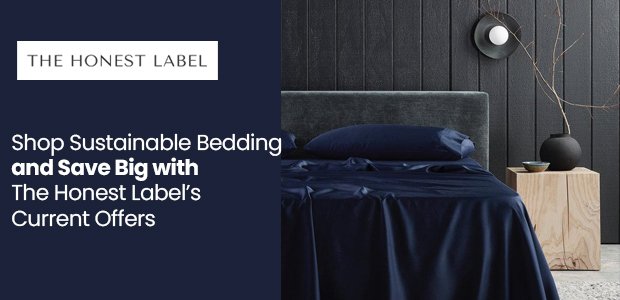 Shop Sustainable Bedding & Save Big | The Honest Label’s Latest Deals